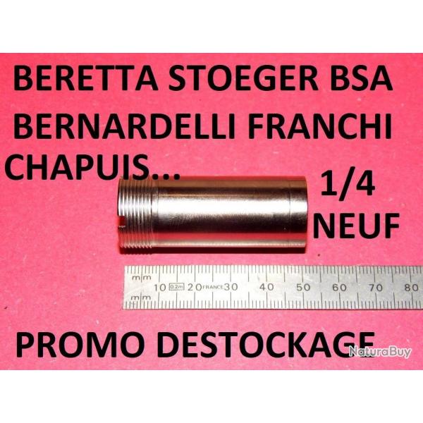 1/4 choke BERETTA BENELLI FRANCHI BREDA BETTINSOLI BERNARDELLI CHAPUIS - VENDU PAR JEPERCUTE