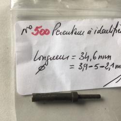 VENDU PAR LE-CUIRASSIER N°500 PERCUTEUR A IDENTIFIER