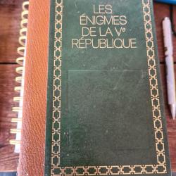 Les enigmes de la Ve republique tome 1 Histoire de notre temps Famot