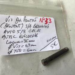 VENDU PAR LE-CUIRASSIER N° 33 VIS DE PONTET ( DEVANT ) SEMI AUTOMATIQUE BROWNING AUTO 5/3 CAL12