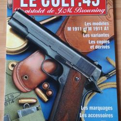 Livre la gazette des armes sur le Colt 45