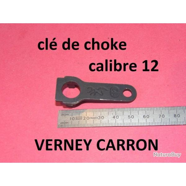 DERNIERE cl de choke fusil VERNEY CARRON calibre 12 4 dents - VENDU PAR JEPERCUTE (D20J14DERNIERE )