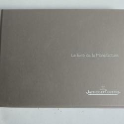 Jaeger LeCoultre Le livre montre de la Manufacture 2006 Catalogue + Liste de prix