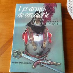 les armes de la cavalerie     de Dominique Venner