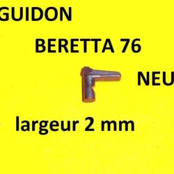 DERNIER guidon BERETTA 76 calibre 22lr largeur 2 mm - VENDU PAR JEPERCUTE (D23B1032)