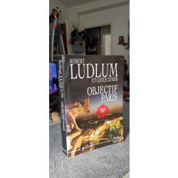 Objectif paris Robert Ludlum, Gayle Lynds