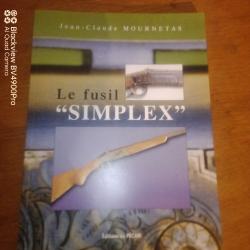 "Le fusil simplex"de Jean claude Mournetas.