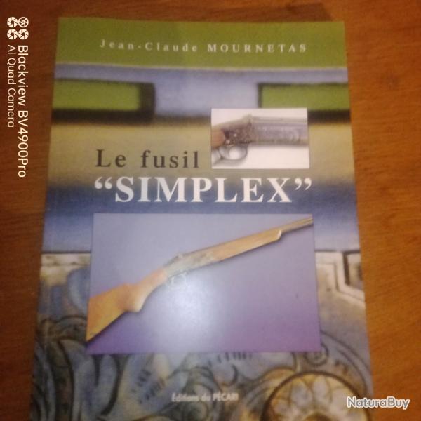 "Le fusil simplex"de Jean claude Mournetas.