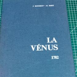 LA VENUS 1782 JEAN BOUDRIOT ET H BERTI 1980