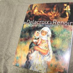 livre peintre Algerie Delacroix a Renoir