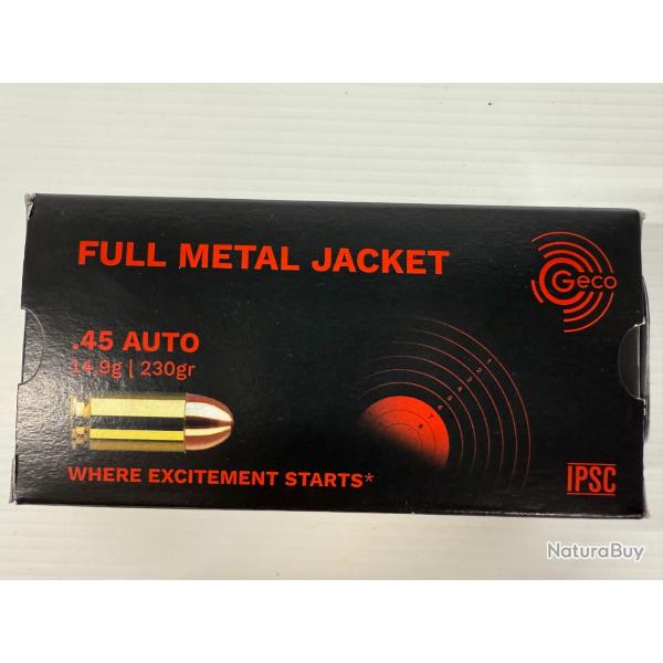 GECO CAL 45 ACP 14.9G/230GR FMJ VENDU PAR 8 BOITES DE 50 BALLES FRAIS DE PORT OFFERT