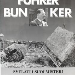 Livre Führer bunker. Svelati i suoi misteri
