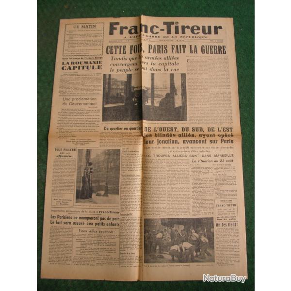 WW2 FRANCE JOURNAL FRANCAIS " FRANC-TIREUR 24 8 1944 " POQUE LIBRATION PARIS (39-45)