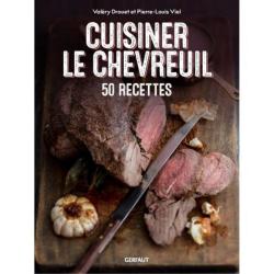 LIVRE CUISINER LE CHEVREUIL - EDITION GERFAUT