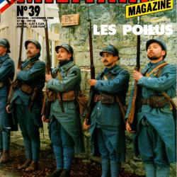 Militaria magazine 39 , insignes tissus usaaf, poilu de 1916, pilote de chasse aviation germanique